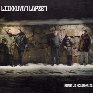 Liikkuvat Lapset: Murhe ja melankolia (CD)