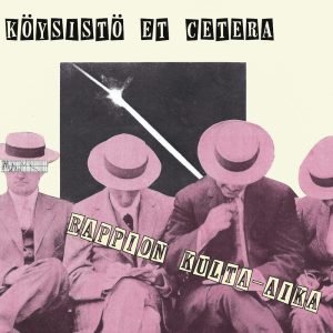 Köysistö Et Cetera: Rappion kulta-aika (CD)