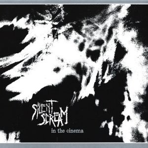 Silent Scream: In the Cinema (CD)