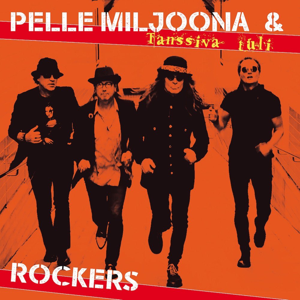 Pelle Miljoona & Rockers: Tanssiva tuli (LP)