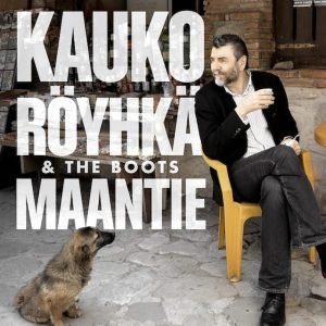 Kauko Röyhkä & The Boots: Maantie (LP)