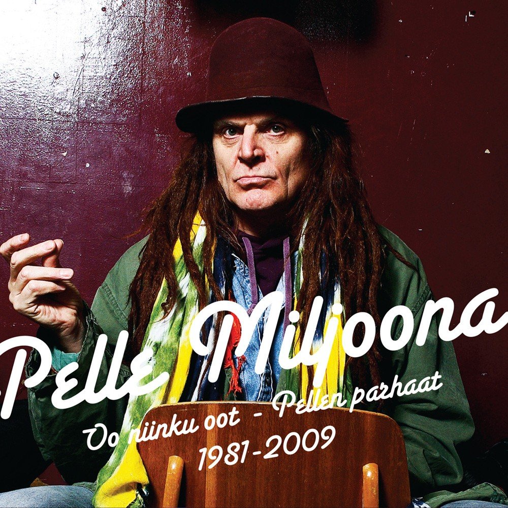 Pelle Miljoona: Oo niinku oot (2CD)