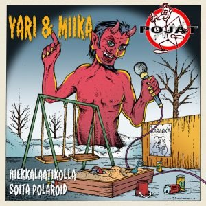 Yari & Miika: Hiekkalaatikolla / Soita Polaroid (7")