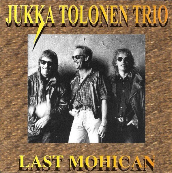 Jukka Tolonen Trio: The Last Mohican (2LP)
