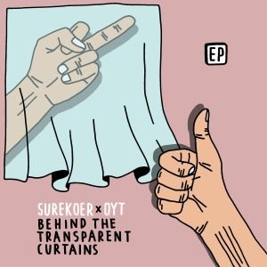 Surekoer x OYT: Behind the Transparent Curtains (12"EP)