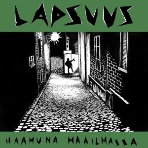 Lapsuus: Haamuna maailmassa (7"EP)