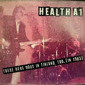 Health A1: There Were Mods In Finland, Too...In 1983 (red LP)