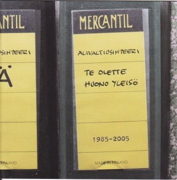 Alivaltiosihteeri: Te olette huono yleisö (CD)