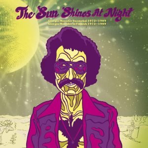 Various Artists: The Sun Shines At Night - Giorgio Moroder Suomeksi 1972-1989 (CD)
