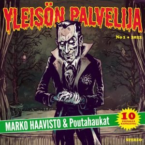 Marko Haavisto & Poutahaukat: Yleisön Palvelija (CD)