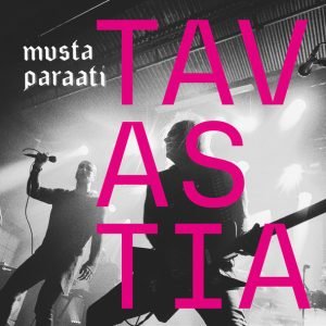 Musta Paraati : Tavastia 2015 (2LP)