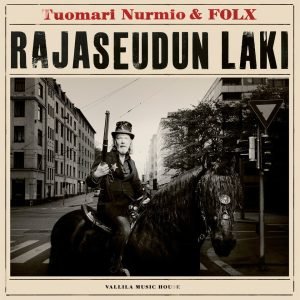 Tuomari Nurmio & Folx: Rajaseudun laki (LP)