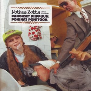 Notkea Rotta : Panokset Piippuun, Pöhinät Pönttöön (2LP)