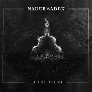 Nader Sadek: In The Flesh (clear LP)