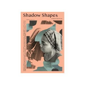 We Jazz Magazine: Summer 2023 "Shadow Shapes" (lehti)
