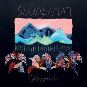 Suudelmat: Tyhjyydestä (LP)