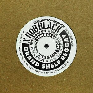 X Rob Black: Grand Shelf Reggay (LP)