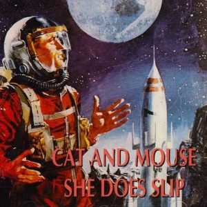 Cat And Mouse: She Does Slip (CD)