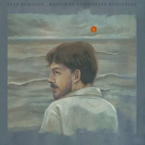Eetu Riikonen: Maailman viimeisessä huoneessa (LP)