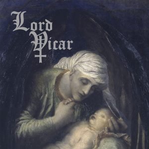 Lord Vicar: The Black Powder (LP)
