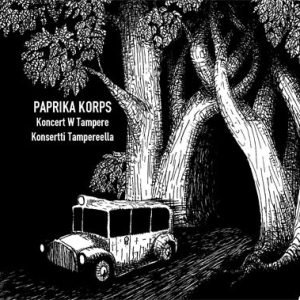 Paprika Korps: Koncert W Tampere - Konsertti Tampereella (CD)