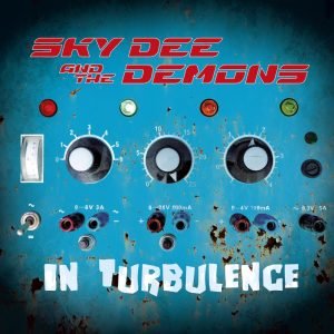 Sky Dee and The Demons: In Turbulence (LP)
