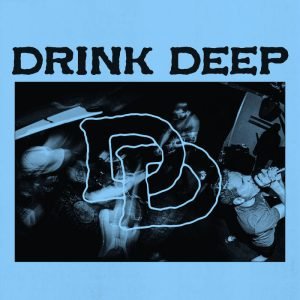 Drink Deep: DD (7" EP)
