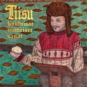 Tiisu: Kuuluisat viimeiset sanat (2LP)