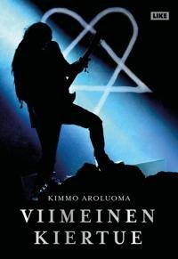 Kimmo Aroluoma: Viimeinen kiertue (kirja)