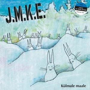 J.M.K.E.: Külmale maale (J.M.K.E. 40v edition, tricolor LP)