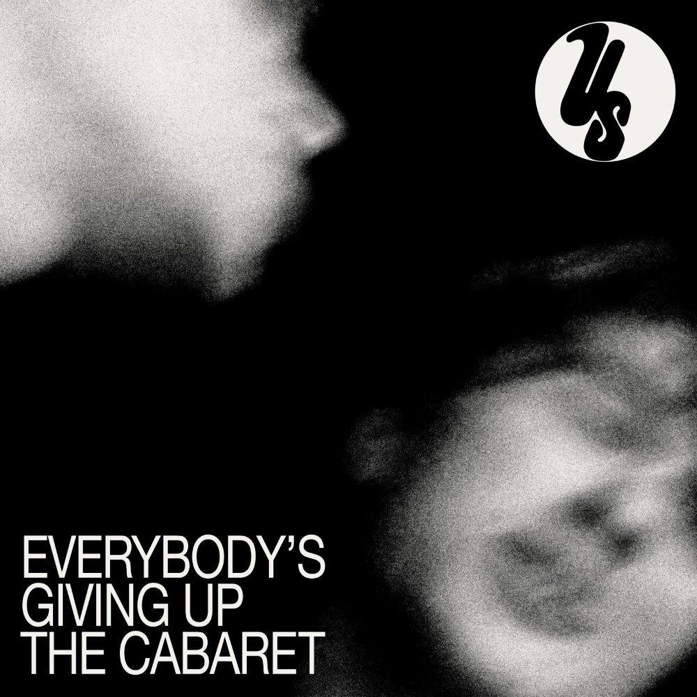 Us: Everybody's Giving Up the Cabaret (LP)