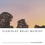 Vladislav Delay Quintet: vd5 (LP)