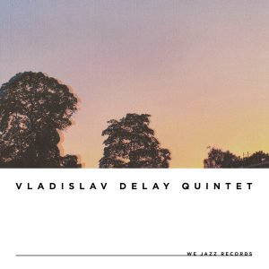 Vladislav Delay Quintet: vd5 (LP)