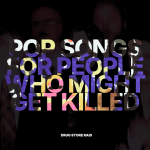 Drug Store Raid: Pop Songs For People Who Might Get Killed (LP)