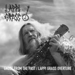 Lappi Grass: Ghost From The Past/ Lappi Grass Overture (7")